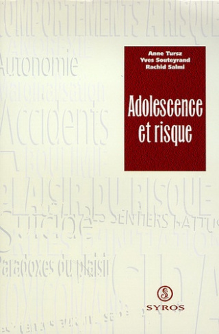 salmi-l-3b-souteyrand-yves-3b-tursz-anne-adolescence-et-risque_0
