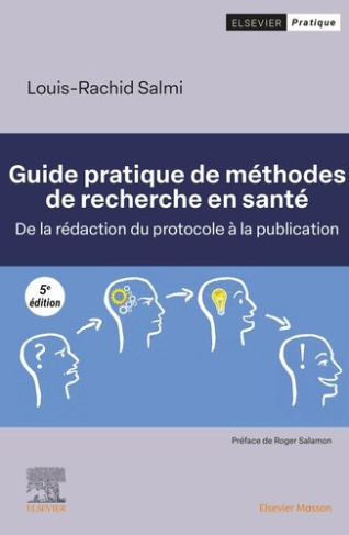 salmi-louis-rachid-guide-pratique-de-methodes-de-recherche-en-sante-de-la-redaction-du-protocole-a-la-publication_0