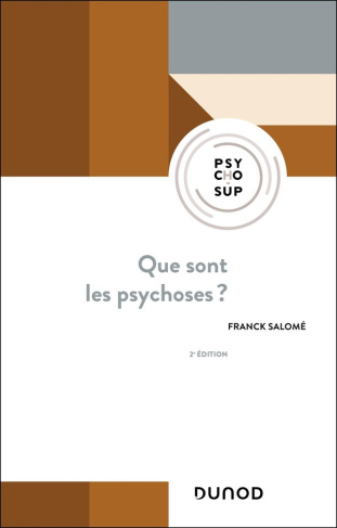salome-franck-qu-est-ce-que-les-psychoses-2e-ed_0