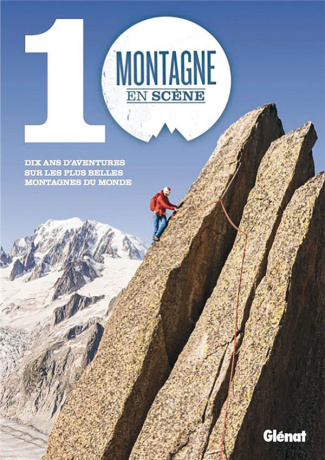 salomon-cyril-montagne-en-scene-10-ans-d-aventures-sur-les-plus-belles-montagnes-du-monde_0