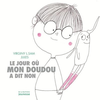 sam-virginy-l-le-jour-ou-mon-doudou-a-dit-non_0