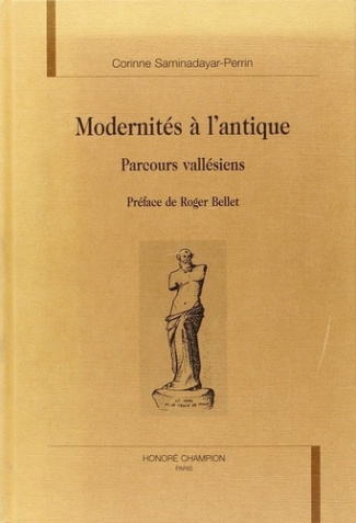 saminadayar-perrin-c-modernite-a-l-antique-parcours-vallesiens-preface-de-roger-bellet_0