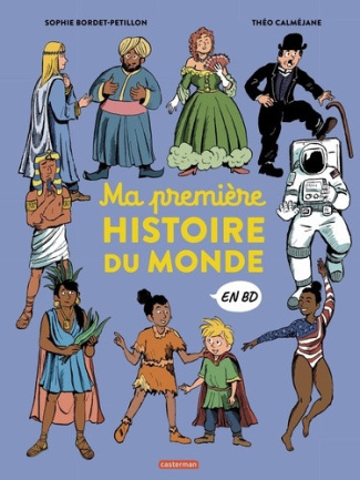 sandrine-theo-mirza-calmejane-ma-premiere-histoire-du-monde-en-bd_0