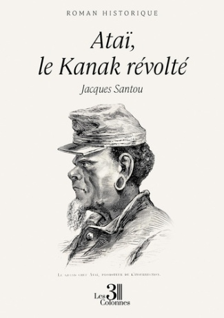 santou-jacques-atai-le-kanak-revolte_0