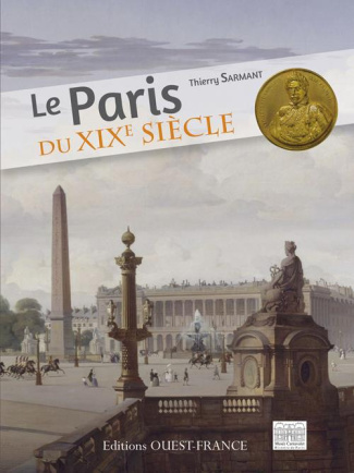 sarmant-thierry-le-paris-du-xixe-siecle_0