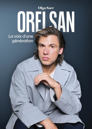 sarr-olga-orelsan-la-voix-d-une-generation_0