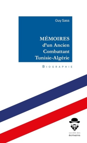 sass-guy-memoires-d-un-ancien-combattant-tunisie-algerie_0