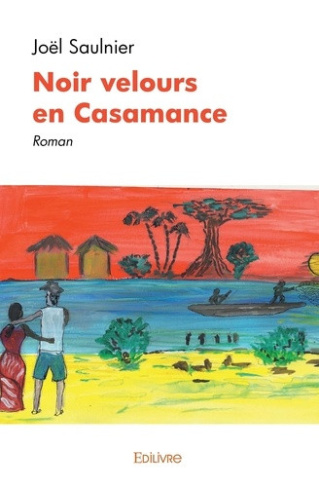 saulnier-joel-noir-velours-en-casamance-roman_0