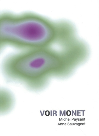 sauvageot-anne-paysant-michel-voir-monet_0