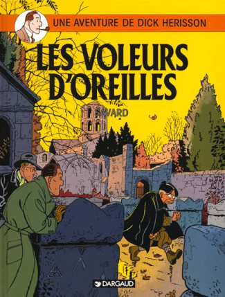 savard-didier-une-aventure-de-dick-herisson-tome-les-voleurs-d-oreilles_0