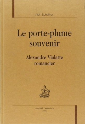 schaffner-alain-le-porte-plume-souvenir-alexandre-vialatte-romancier_0