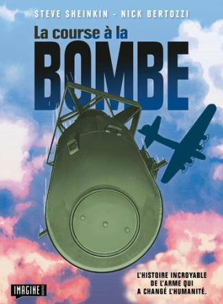 scheinkin-steve-bertozzi-nick-l-histoire-de-la-bombe_0