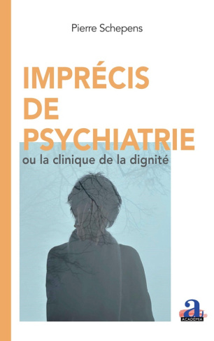schepens-pierre-imprecis-de-psychatrie-ou-la-clinique-de-la-dignite_0
