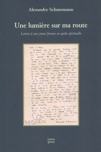 schmemann-alexandre-une-lumiere-sur-ma-route_0
