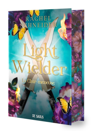 schneider-rachel-light-wielder-la-clair-meneuse-tome-02-chroniques-d-alaha-relie-02_0