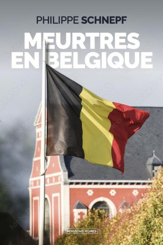 schnepf-philippe-meurtres-en-belgique_0