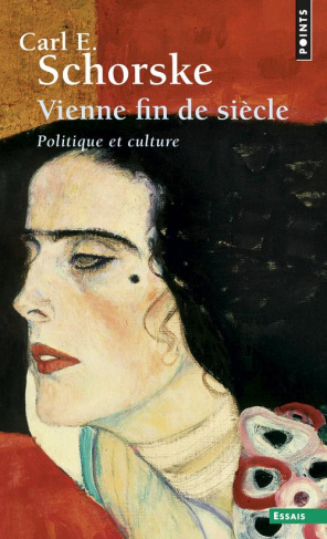 schorske-carl-e-3b-le-rider-jacques-3b-thoraval-yves-vienne-fin-de-siecle-politique-et-culture_0