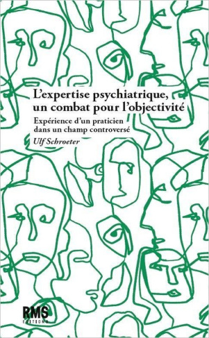 schroeter-ulf-l-expertise-psychiatrique-un-combat-pour-l-objectivite_0