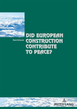 schwok-rene-did-european-construction-contribute-to-peace_0