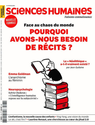 sciences-humaines-n-378-mai-2025-pourquoi-avons-nous-besoin-de-recits-face-au-chaos-du-monde_0