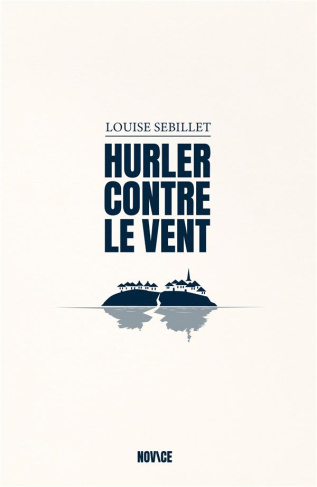 sebillet-louise-hurler-contre-le-vent_0