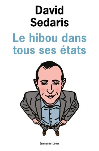 sedaris-david-3b-beauchamp-thierry-le-hibou-dans-tous-ses-etats_0