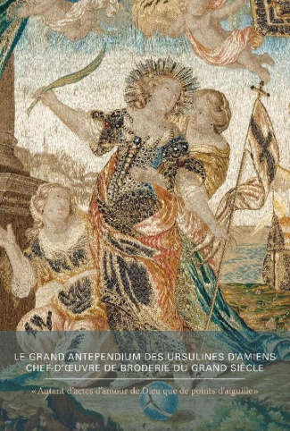 seguin-francois-autant-d-actes-d-amour-de-dieu-que-de-points-d-aiguille-le-grand-antependium-des-ursulines-d-amiens_0