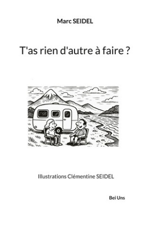 seidel-marc-t-as-rien-d-autre-a-faire_0