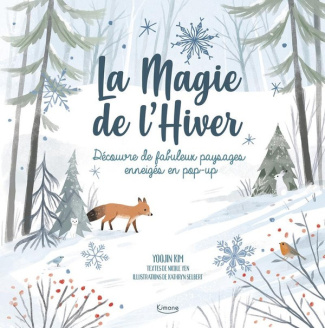 selbert-kathryn-yen-nicole-la-magie-de-l-hiver-decouvre-de-fabuleux-paysages-enneiges-en-pop-up_0