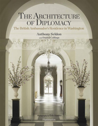 seldon-anthony-the-architecture-of-diplomacy_0