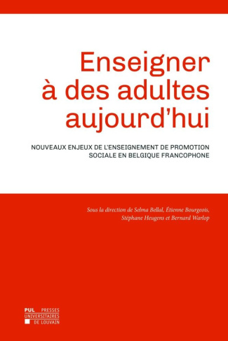 selma-bellal-enseigner-a-des-adultes-aujourd-hui-nouveaux-enjeux-de-l-enseignement-de-promotion-sociale-en-belg_0
