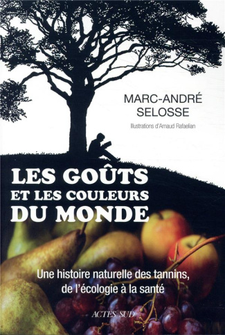selosse-marc-andre-les-goots-et-les-couleurs-du-monde_0