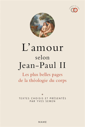 semen-yves-l-amour-selon-jean-paul-ii-les-plus-belles-pages-de-la-theologie-du-corps_0