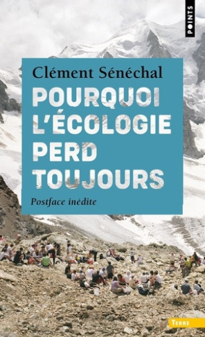 senechal-clement-pourquoi-l-ecologie-perd-toujours_0
