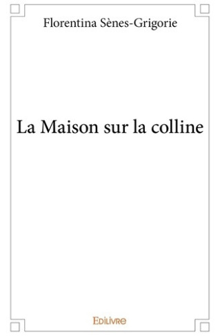 senes-gerard-la-maison-sur-la-colline_0