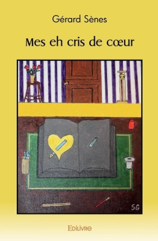 senes-gerard-mes-eh-cris-de-coeur_0