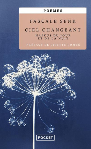 senk-pascale-ciel-changeant-haikus-du-jour-et-de-la-nuit_0