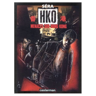 sera-hko-menaces-sur-hong-kong_0