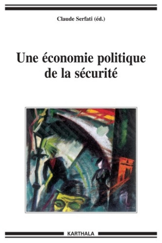 serfati-claude-une-economie-politique-de-la-securite_0