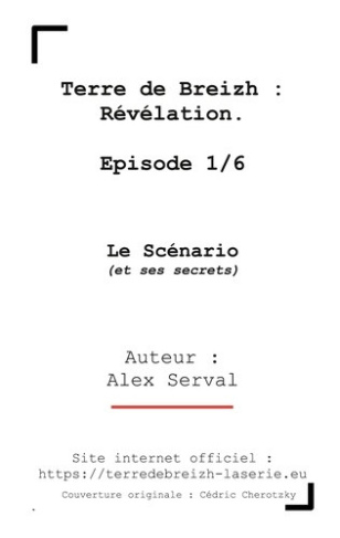 serval-alex-terre-de-breizh-revelation-episode-1-6-le-scenario-et-ses-secrets_0