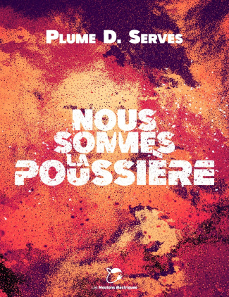 serves-plume-d-nous-sommes-la-poussiere_0