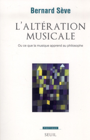 seve-bernard-l-alteration-musicale-ou-ce-que-la-musique-apprend-au-philosophe_0
