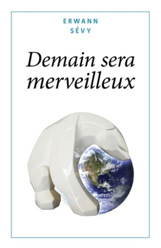 sevy-erwann-demain-sera-merveilleux_0
