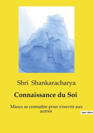 shankaracharya-shri-connaissance-du-soi-mieux-se-connaitre-pour-s-ouvrir-aux-autres_0