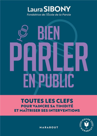 sibony-laura-prigent-guillaume-bien-parler-en-public-toutes-les-clefs-pour-vaincre-sa-timidite-et-maitriser-ses-interventions_0