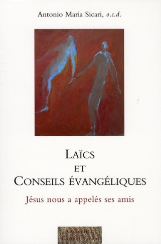 sicari-antonio-maria-hardy-nicole-laics-et-conseils-evangeliques-jesus-nous-a-appeles-ses-amis_0