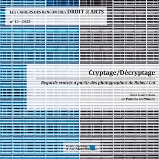 signorile-patricia-les-cahiers-des-rencontres-droit-arts-n-10-2023-cryptage-decryptage_0