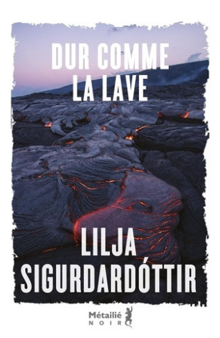 sigurdardottir-lilja-dur-comme-la-lave_0