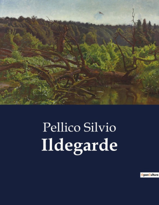 silvio-pellico-ildegarde_0