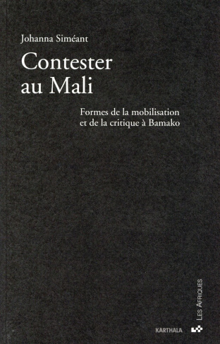 simeant-johanna-contester-au-mali-formes-de-la-mobilisation-et-de-la-critique-a-bamako_0
